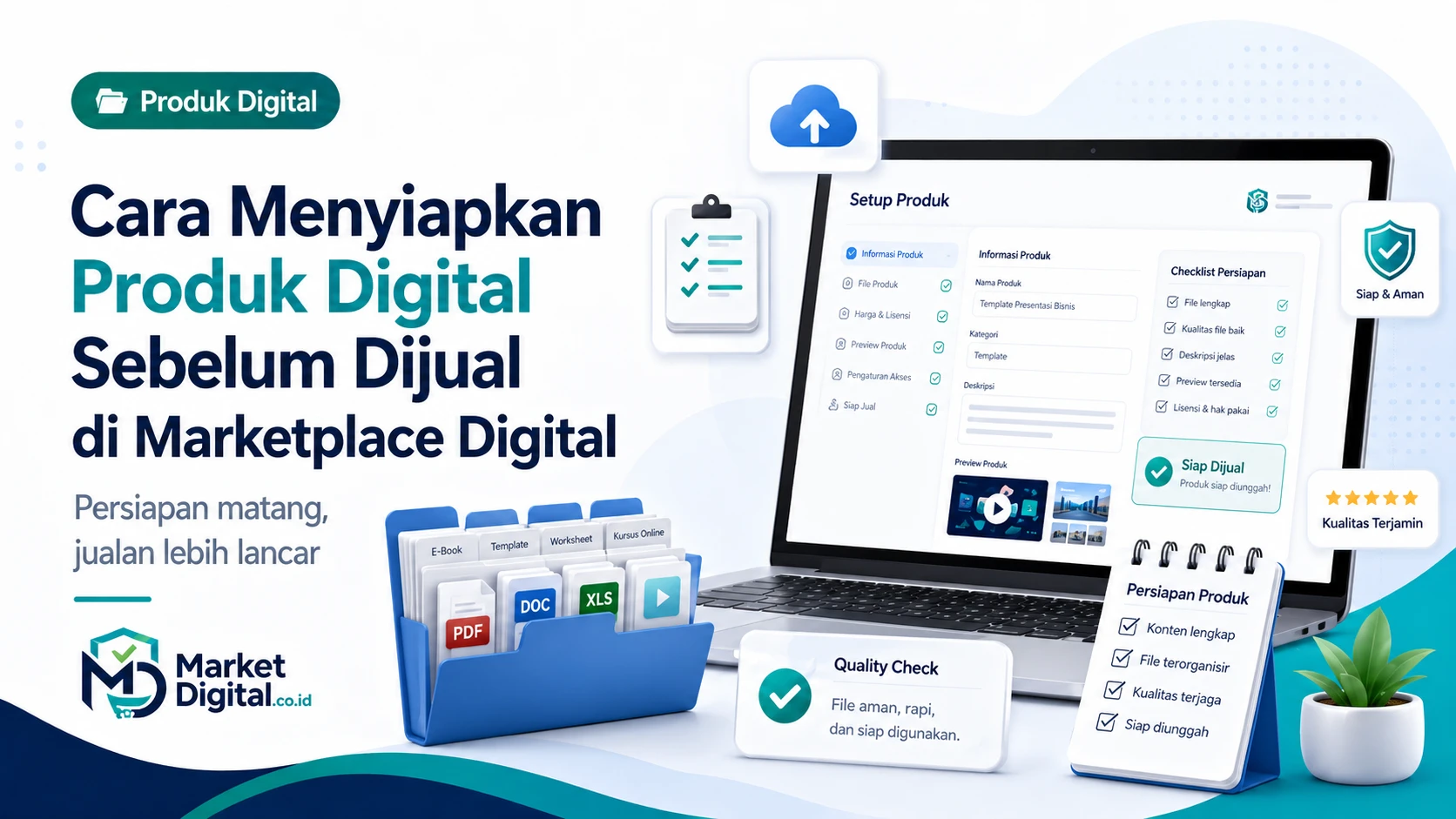 Cara Menyiapkan Produk Digital Sebelum Dijual di Marketplace Digital
